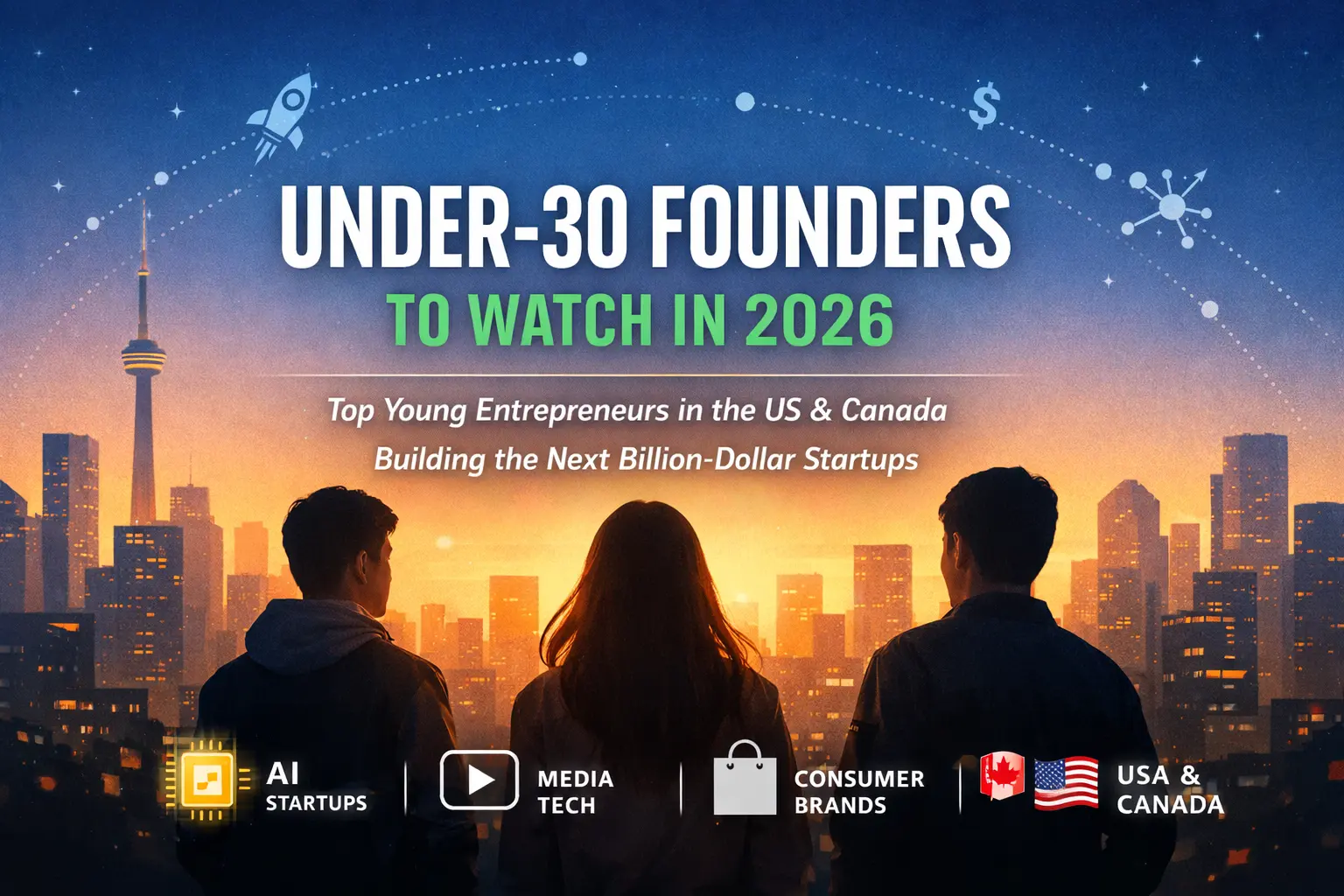 Top under 30 founders in 2026 from USA and Canada building AI startups and innovative companies
