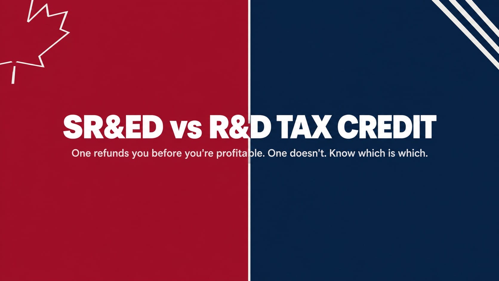SR&ED vs R&D Tax Credit comparison for cross-border startup founders