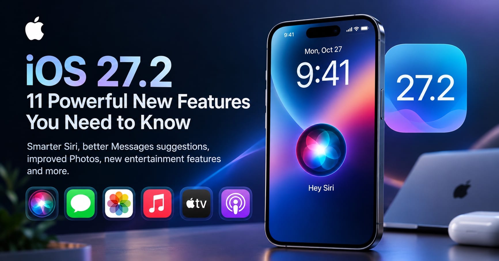 iOS 27.2_ Powerful New Features