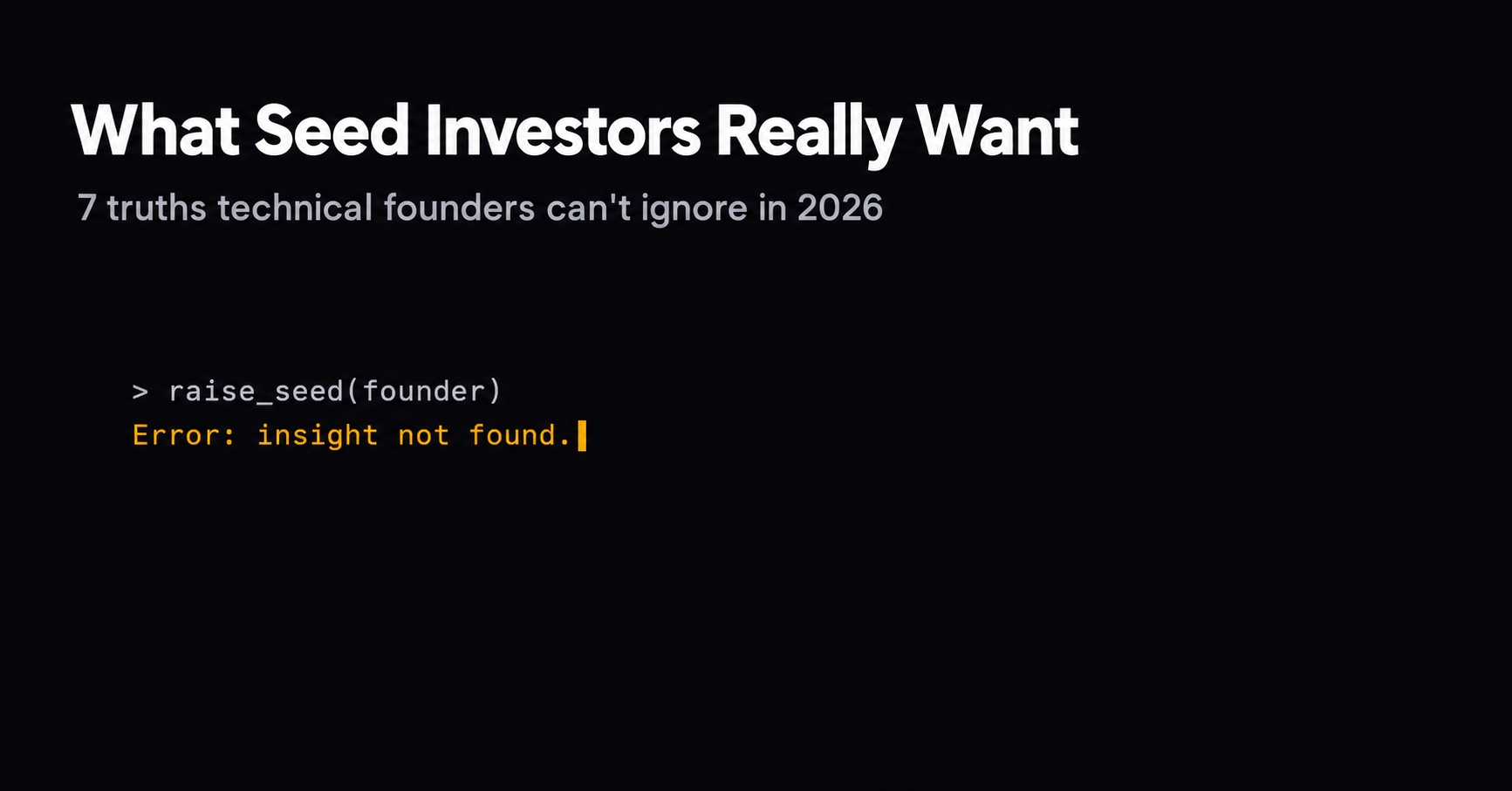 seed-investors-technical-founders